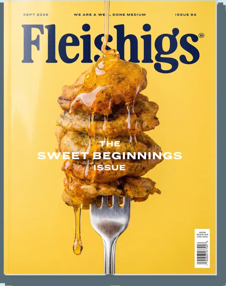 Fleishigs Issue 84 - The Sweet Beginnings Issue